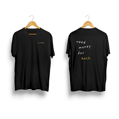 Need Money Shirt